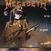Disco de Megadeth: “So Far, So Good...So What!”