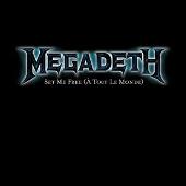 Disco de Megadeth: “A Toute Le Monde (Set Me Free)”