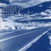 Modest Mouse Album: “This Is a Long Drive for Someone with Nothing to Think About”