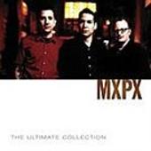 MxPx Album: “MxPx Ultimate Collection”