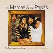The Mamas & the Papas Album: “All the Leaves Are Brown: The Golden Era Collection”