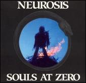Disco de Neurosis: “Souls at Zero”
