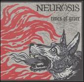 Disco de Neurosis: “Times of Grace”
