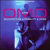 Disco de Orchestral Manoeuvres in the Dark: “Live: Architecture & Morality and More”