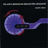 The Orb Album: “Orb's Adventures Beyond the Ultraworld”