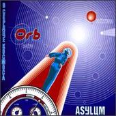 The Orb Album: “Asylum [#1]”