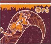 The Orb Album: “Auntie Aubrey's Excursions Beyond the Call of Duty, Pt. 2 [UK]”