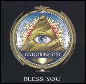 The Orb Album: “Badorb.com: Bless You”