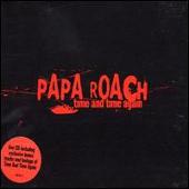 Papa Roach Album: “Time & Time Again, Pt. 1 [UK]”
