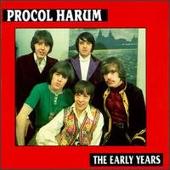 Procol Harum Album: “Early Years”