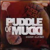 Puddle of Mudd Album: “Come Clean [UK Bonus Tracks]”
