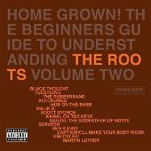 The Roots Album: “Home Grown! The Beginner's Guide To Understanding The Roots, Vol.2 (Explicit)”