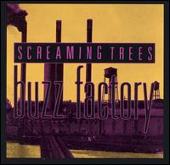 Screaming Trees Album: “Buzz Factory”