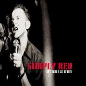 Simply Red Album: “Ain't That A Lot Of Love”