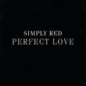 Simply Red Album: “Perfect Love [CD #3]”