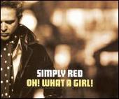 Simply Red Album: “Oh What a Girl, Pt. 1”