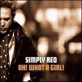 Simply Red Album: “Oh! What a Girl (Mixes)”