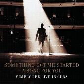 Simply Red Album: “Something Got Me Started/A Song for You [CD #2]”