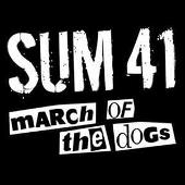 Disco de Sum 41: “March Of The Dogs (Album Version)”