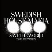 Disco de Swedish House Mafia: “Save The World (Remixes)”