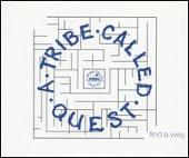 Disco de A Tribe Called Quest: “Find a Way [UK]”