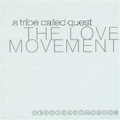 Disco de A Tribe Called Quest: “Love Movement”