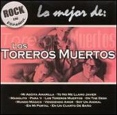 Disco de Los Toreros Muertos: “Mejor de los Toreros Muertos”