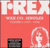 Disco de T. Rex: “T. Rex Wax Co. Singles, Vol. 2 (1975-1978)”