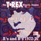 Disco de T. Rex: “Wax Co: Singles A's & B's”