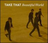 Disco de Take That: “Beautiful World [Bonus DVD] [Bonus Tracks]”