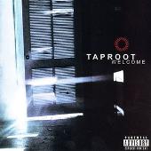 Taproot Album: “Welcome”