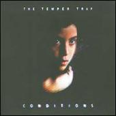 The Temper Trap Album: “Conditions”