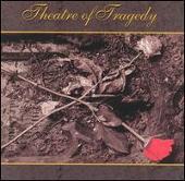 Theatre of Tragedy Album: “Theatre of Tragedy”
