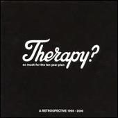 Disco de Therapy?: “So Much for the Ten Year Plan: A Retrospective 1990-2000”