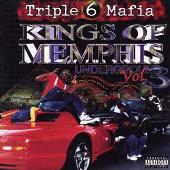 Three 6 Mafia Album: “Underground, Vol. 3: Kings of Memphis”