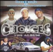 Three 6 Mafia Album: “Choices: The Album [Clean”