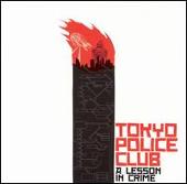 Disco de Tokyo Police Club: “Lesson in Crime”