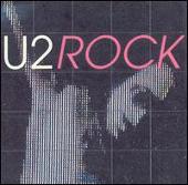 U2 Album: “U2 Rock”