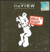The View Album: “Which Bitch?”