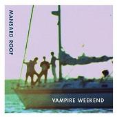 Vampire Weekend Album: “Mansard Roof/Ladies Of Cambridge”