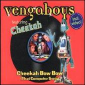 Vengaboys Album: “Cheekah Bow Bow (That Computer Song)”