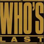 The Who Album: “Who's Last”