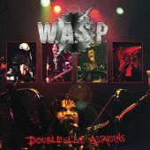 W.A.S.P. Album: “Double Live Assassins”