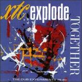 Disco de XTC: “Explode Together: The Dub Experiments 1978-1980”