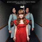 Jenny Lewis with The Watson Twins
