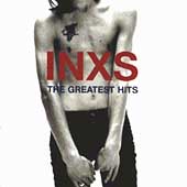 INXS Album: “Greatest Hits” INXS Album: “Greatest Hits”