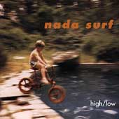Nada Surf Album: “High/Low” Nada Surf Album: “High/Low”