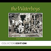 The Waterboys Album: “Fisherman's Blues” The Waterboys Album: “Fisherman's Blues”